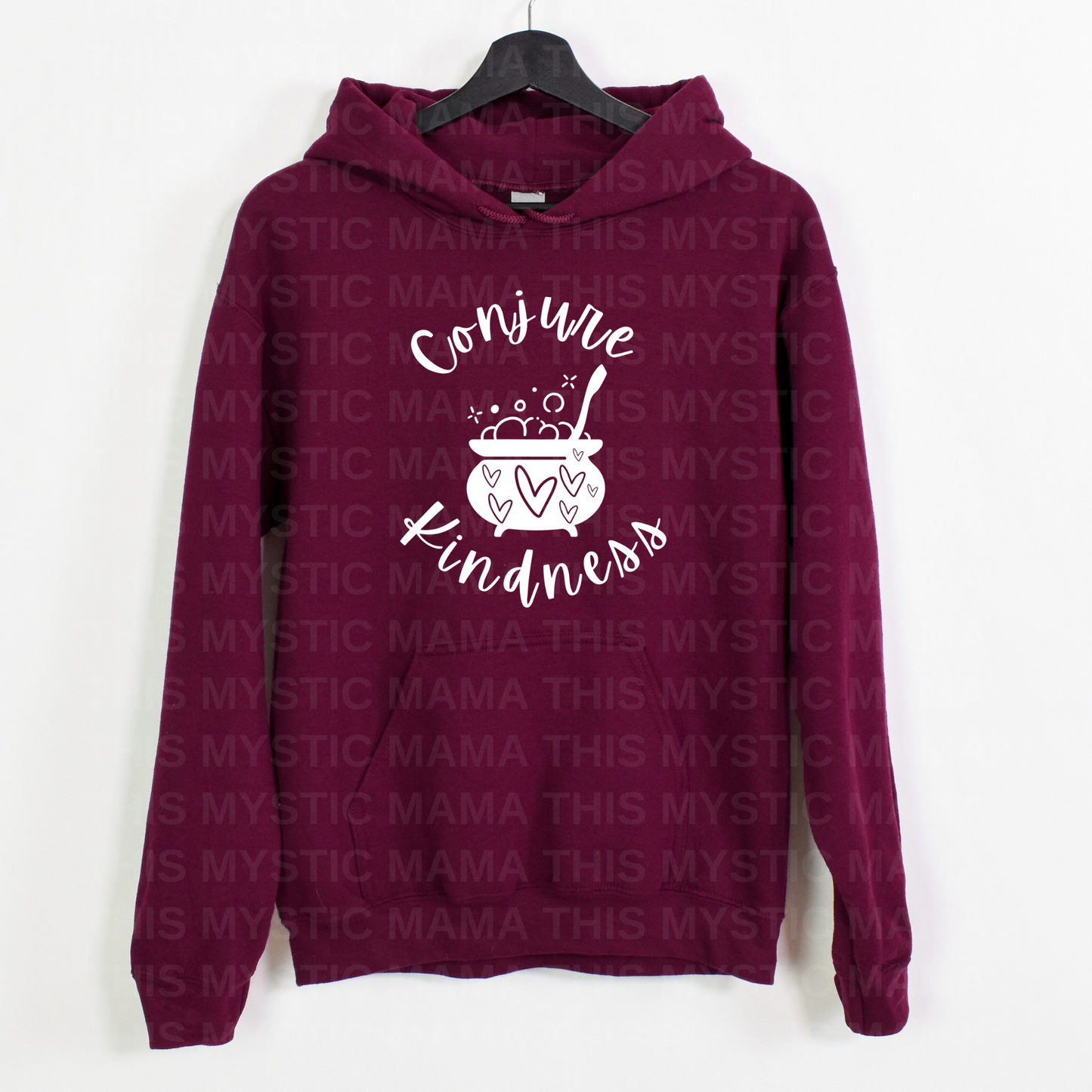 "Conjure Kindness" Inspirational Hoodie