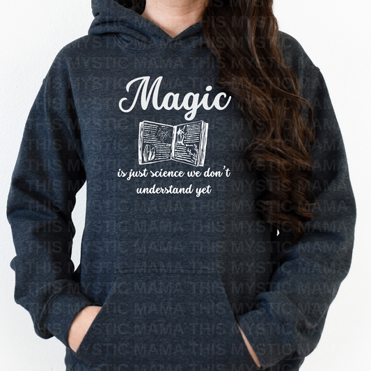 "Magic is Science" Premium Hoodie